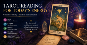 Tarot Reading for Today’s Energy: A Daily Guide to Clarity, Balance & Positive Transformation